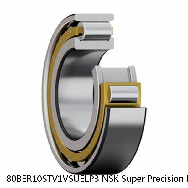 80BER10STV1VSUELP3 NSK Super Precision Bearings #1 image